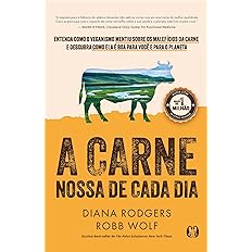 A CARNE NOSSA DE CADA DIA
