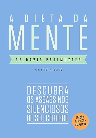 A DIETA DA MENTE