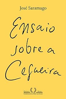 ENSAIO SOBRE A CEGUEIRA - JOSÉ SARAMAGO