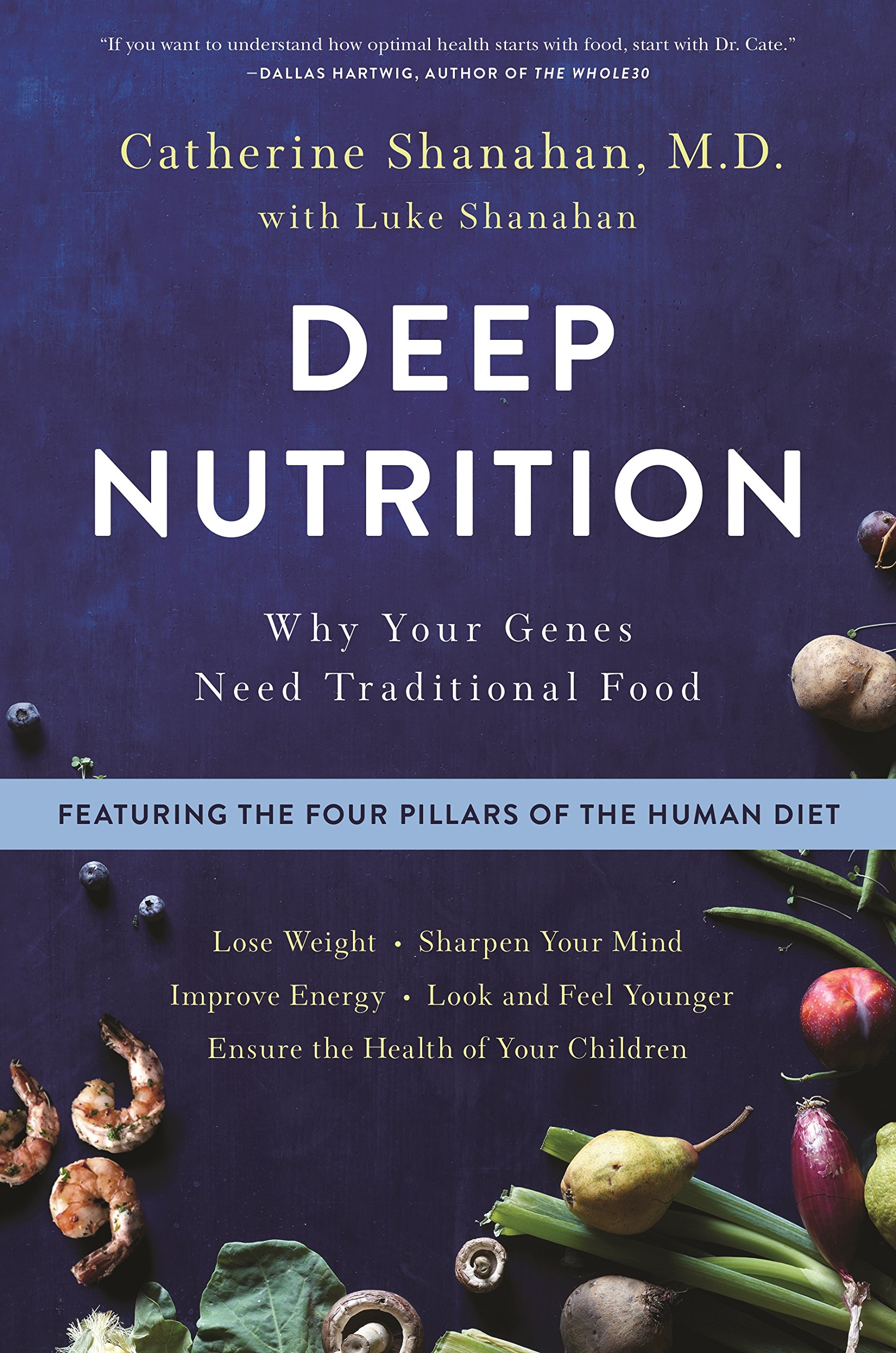 DEEP NUTRTION - CATHERINE SHANAHAN