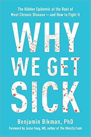 WHY WE GET SICK